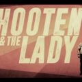 Hooten And The Lady
