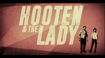 Hooten And The Lady